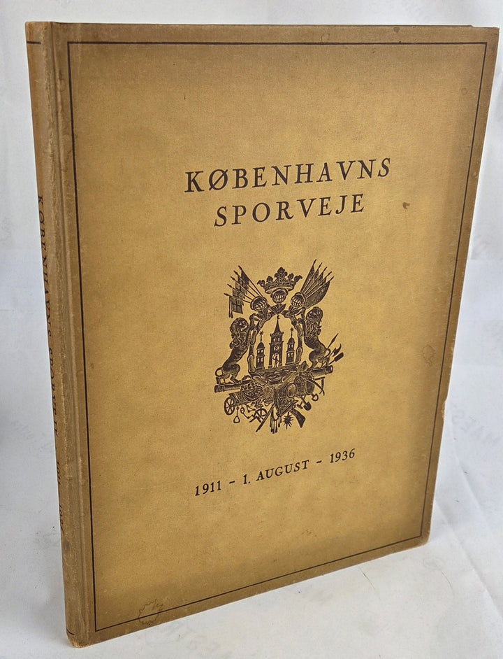 Københavns sporveje 1911 - 1936. Med en indledning om tiden før 1911.