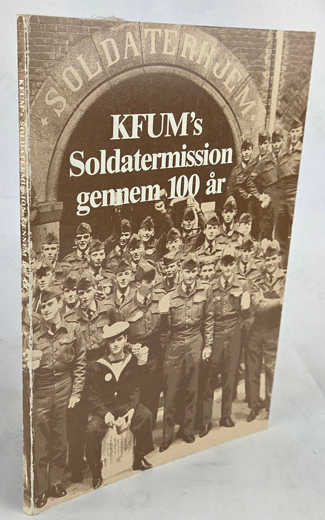 KFUM's Soldatermission gennem 100 år