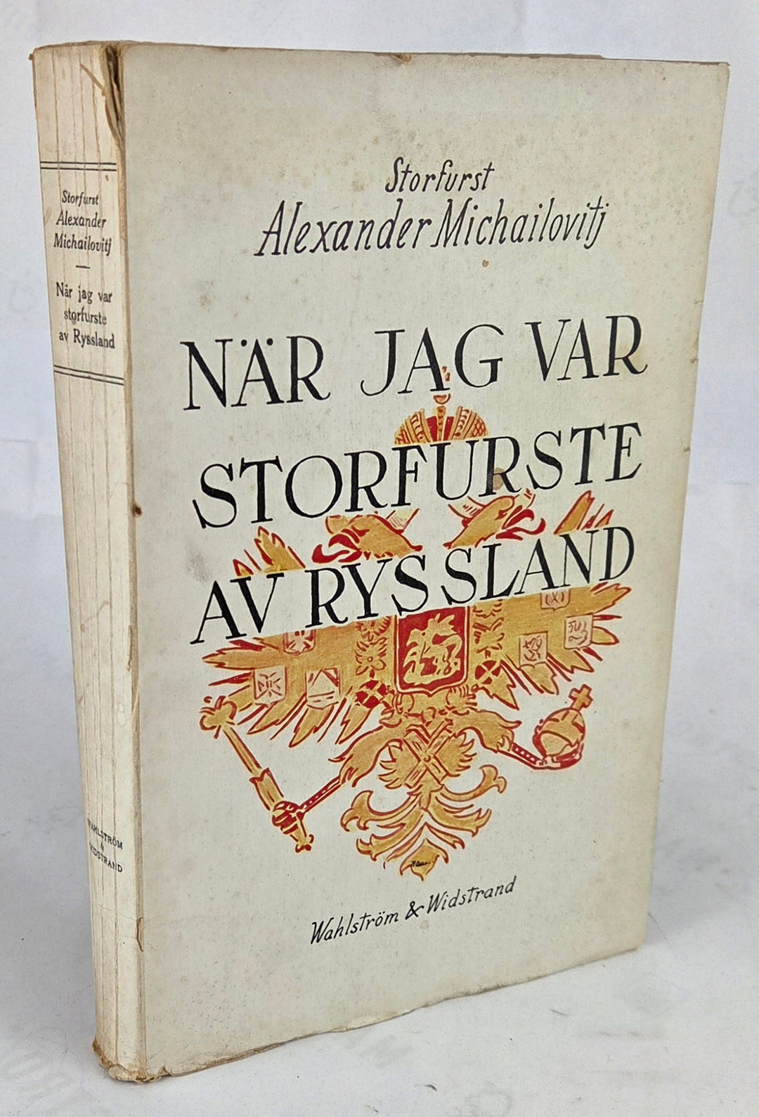 När jag var Storfurste av Ryssland
