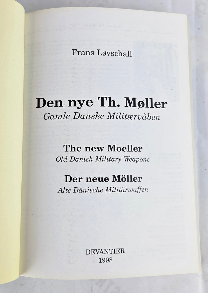 Den Nye Th Møller. Gamle danske militærvåben