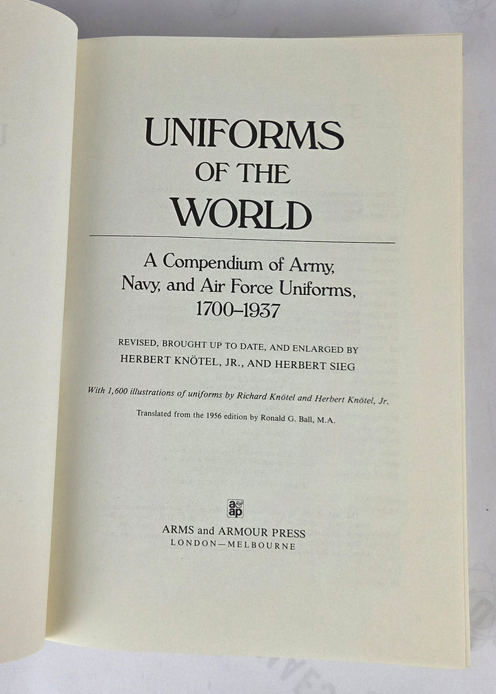 Uniforms of the World: A Compendium of Army, Navy, and Air Force Uniforms, 1700-193