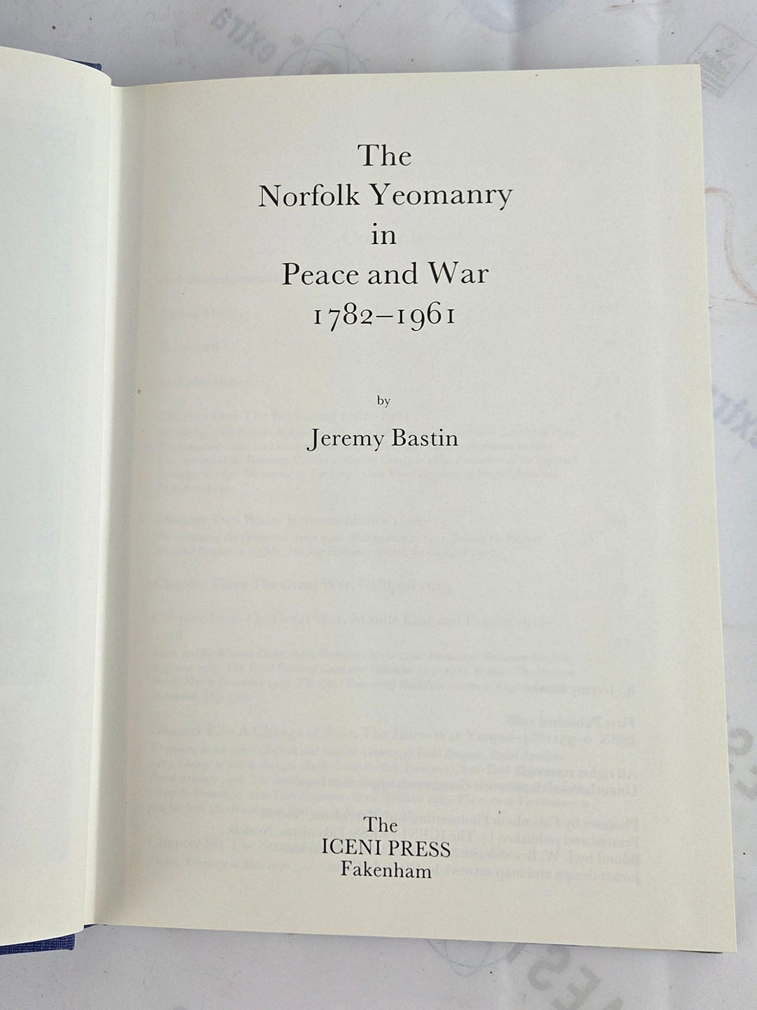 The Norfolk Yeomanry In Peace And War 1782 - 1961