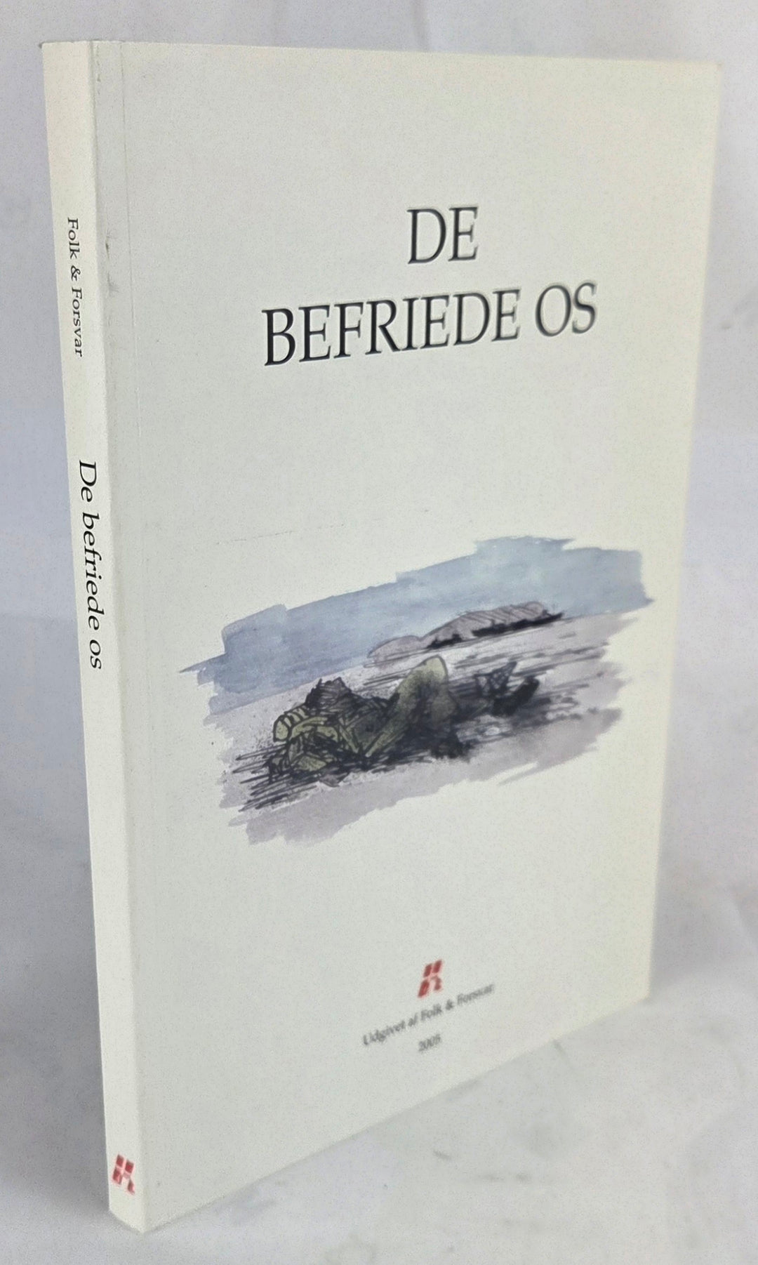 De befriede os