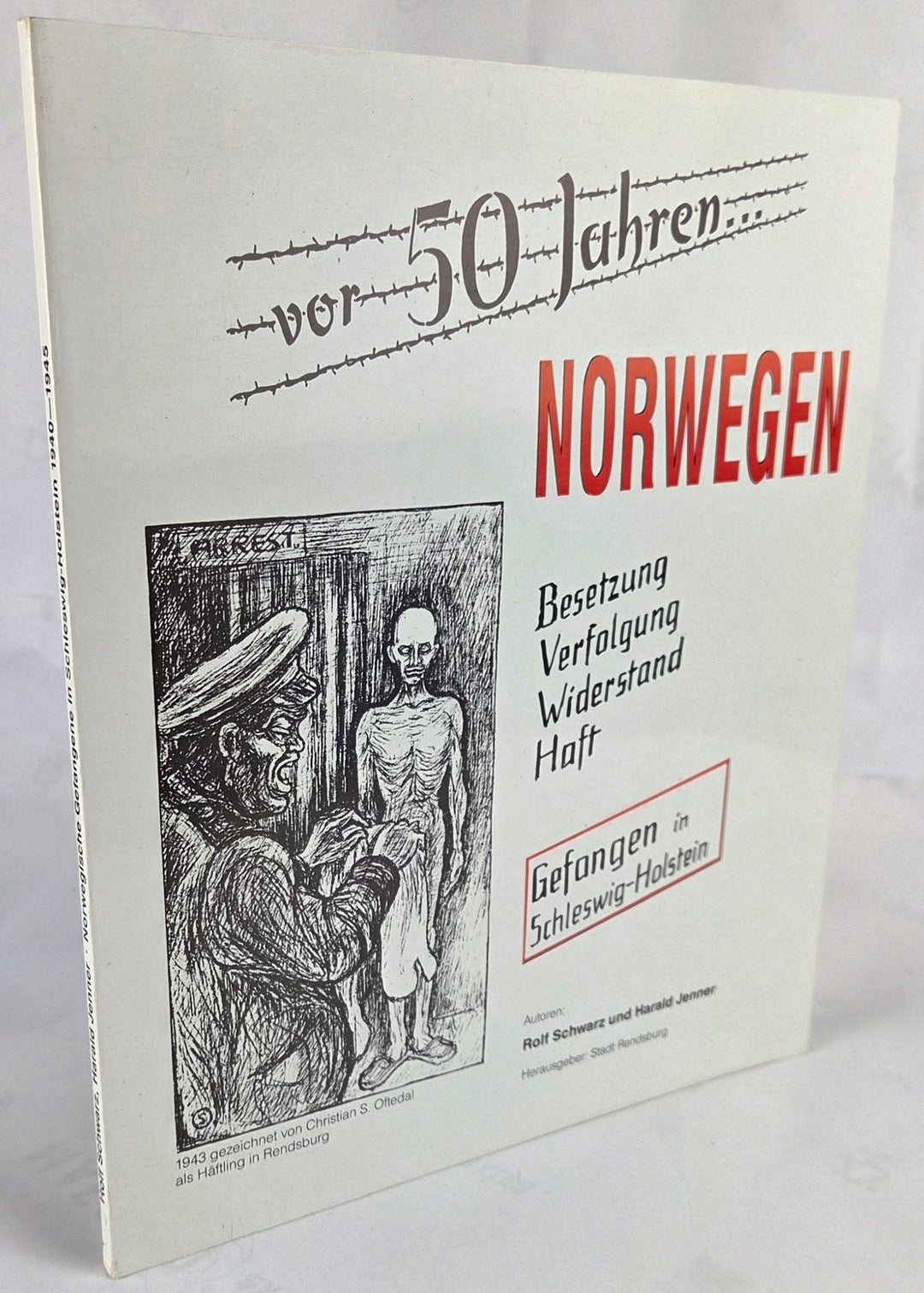 Vor 50 Jahren. Norwegen. Gefangen in Schleswig-Holstein