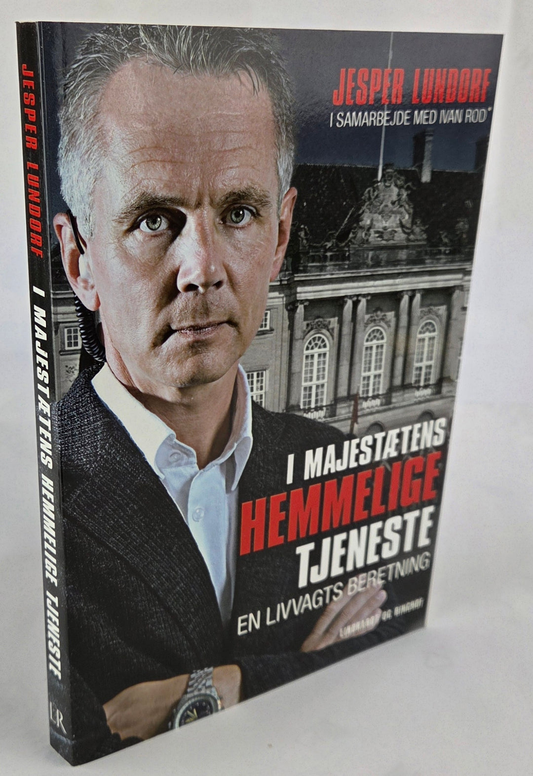 I majestætens hemmelige tjeneste. En livvagts beretning.