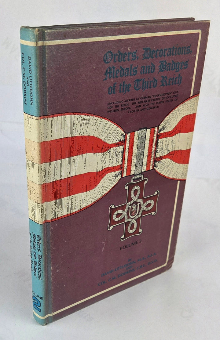Orders, Decorations, Medals and Badges of the Third Reich. Volume 2