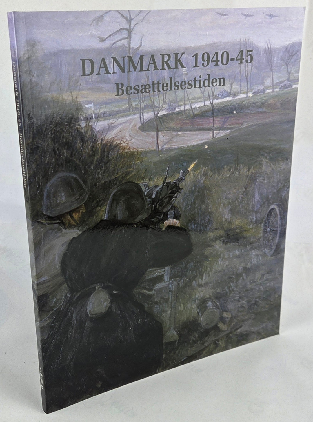 Danmark 1940-45. Besættelsestiden