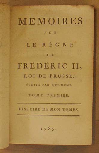 Œuvres posthumes de Frédéric II. Roi de Prusse