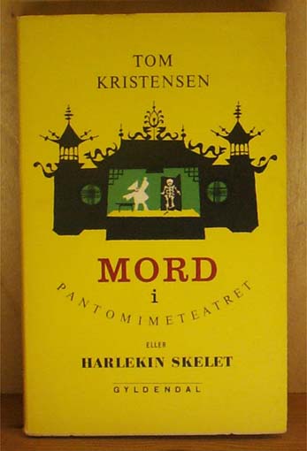 Mord i Pantomimeteatret eller Harlekin Skelet