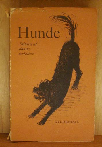 Hunde. Skildret af danske forfattere