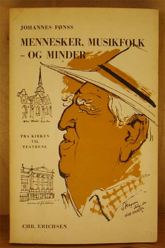 Mennesker, Musikfolk - og Minder. Fra kirken til teatrene