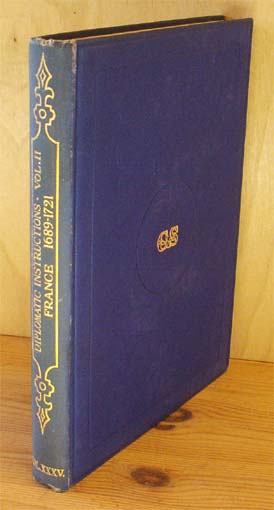British Diplomatic Instructions. VOL.II: France 1689-1721