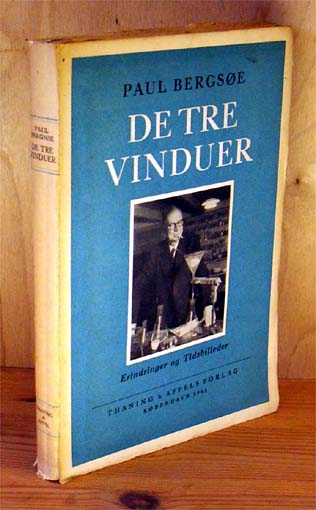 De tre vinduer. Erindringer og tidsbilleder