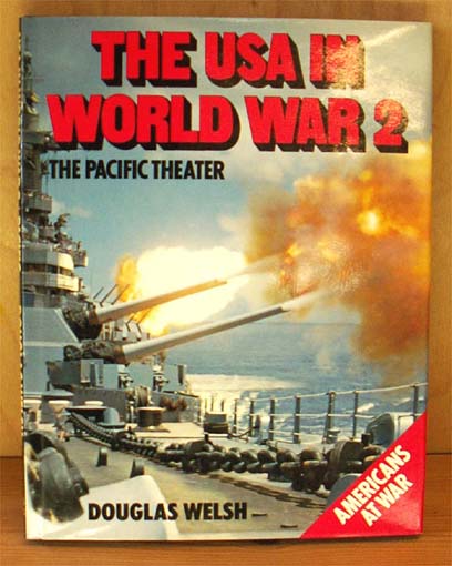 The USA in World War 2. The Pacific Theater