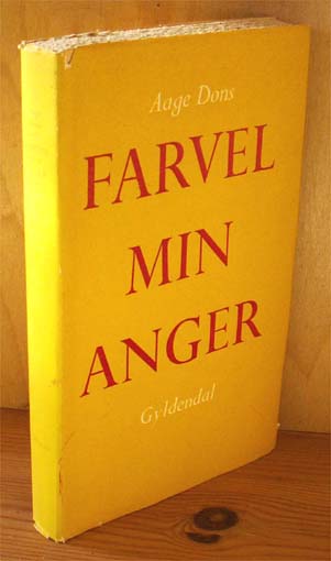 Farvel min anger