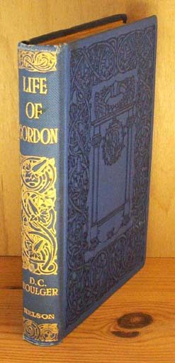 The life of General Gordon