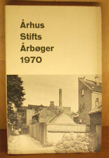 Århus Stifts Årbøger 1970.