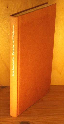 Romulus und Wörthersee. Ein Poetisches wörterbuch