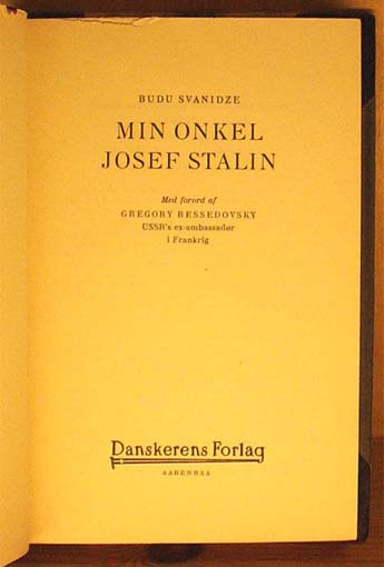 Min onkel Josef Stalin. Bag kremls mure