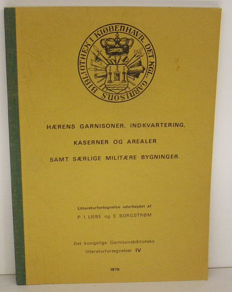 Hærens Garnisoner. Litteraturfortegnelse