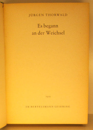 Es begann an der Weichsel