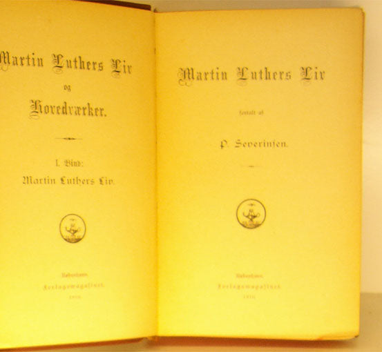 Martin Luthers Liv og Hovedværker