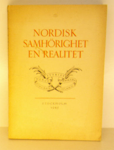 Nordisk samhörighed en realitet