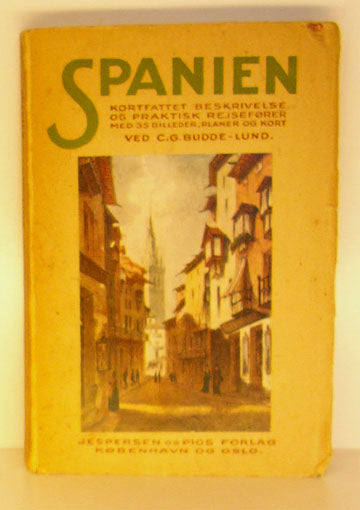 Spanien. Kortfattet beskrivelse og praktisk rejsefører