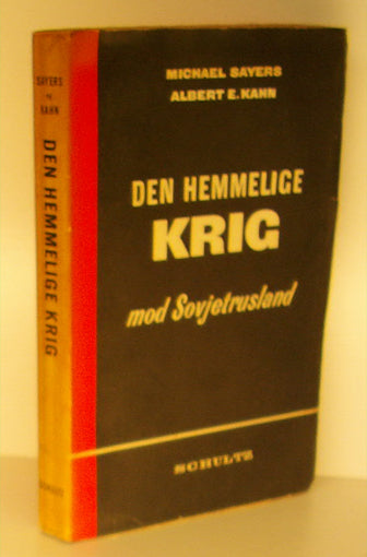 Den hemmelige krig mod Sovjetrusland