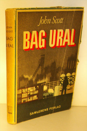 Bag Ural. En amerikansk arbejder i Ruslands staalby
