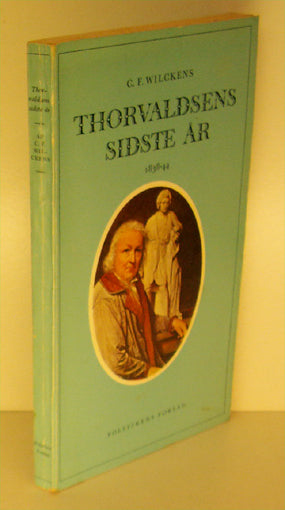 Thorvaldsens sidste år. 1838-44