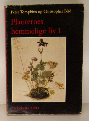 Planternes hemmelige liv. Første del