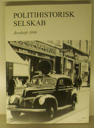 Politihistorisk Selskab, Årsskrift 1998