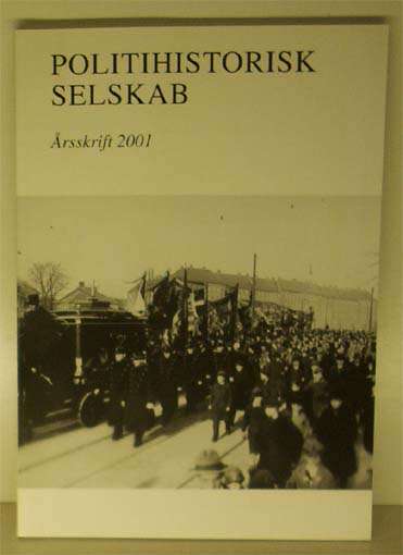Politihistorisk Selskab, Årsskrift 2001