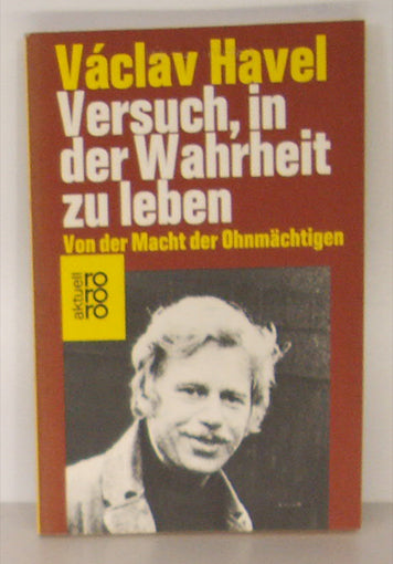 Versuch, in der Wahrheit zu leben
