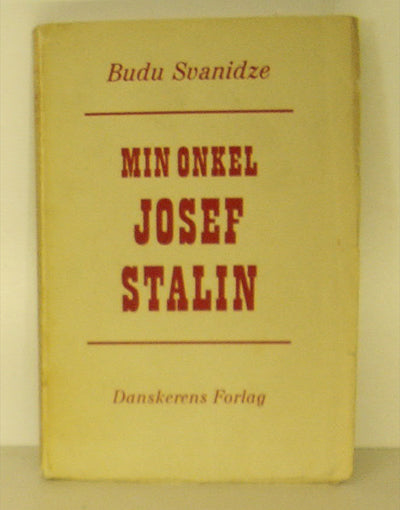 Min onkel Josef Stalin