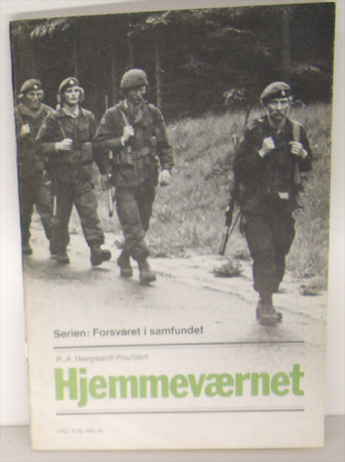Hjenmmeværnet. Forsvaret i samfundet