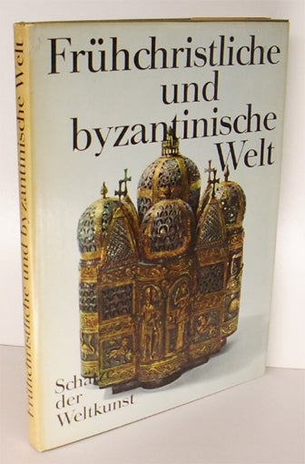 Frühchristliche und byzantinische Welt