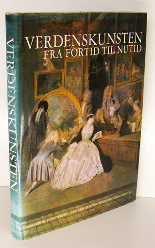 Verdenskunsten fra fortid til nutid