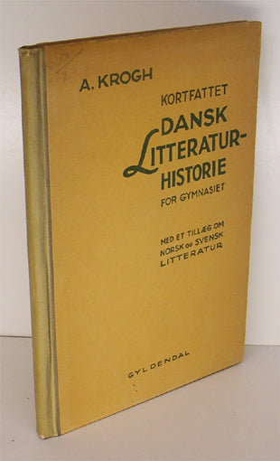Kortfattet dansk Litteraturhistorie for Gymnasiet