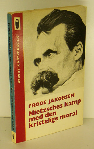 Nietzsches kamp med den kristelige moral