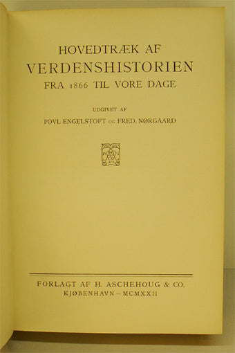 Hovedtræk af verdenshistorien fra 1866 til vore dage