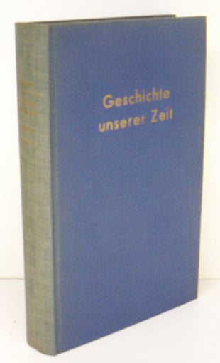 Geschichte unserer Zeit