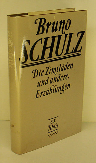 Die Zimtläden und andere Erzählungen