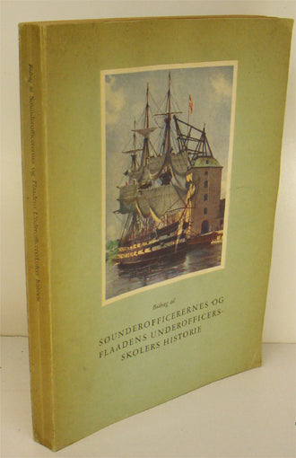 Søunderofficerernes og Flaadens underofficersskoler historie