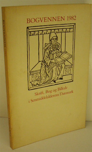 Skrift, Bog og Billede i Senmiddelalderens Danmark