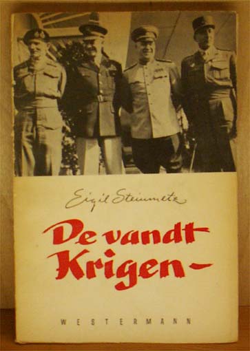 De vandt krigen