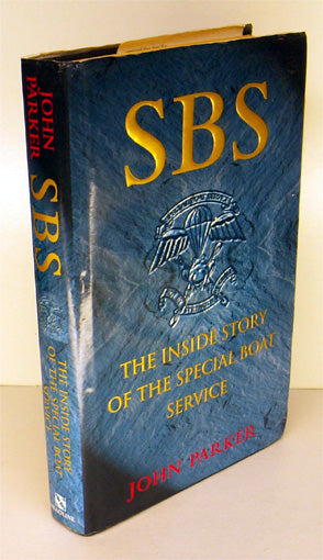 SBS. The inside story of the Special Boat Service.