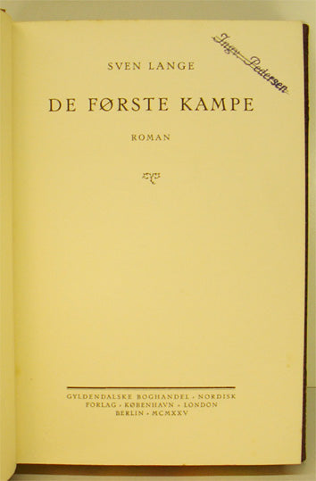 De første kampe