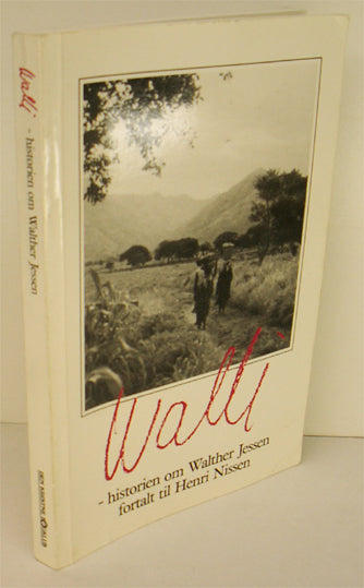 Walli. Historien om Walther Jessen